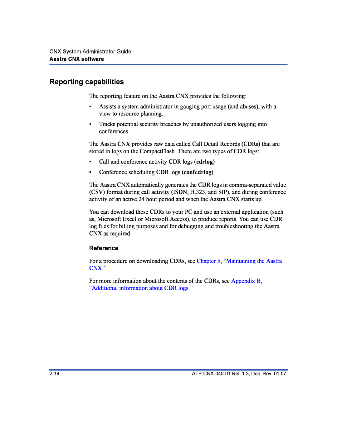 Aastra Telecom ATP-CNX-040-01 manual Reporting capabilities, Reference 
