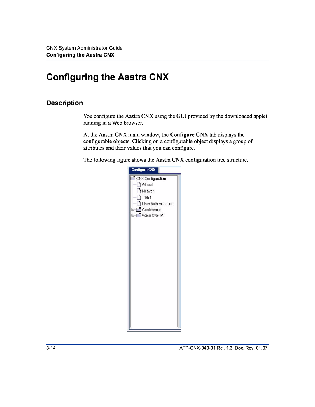 Aastra Telecom ATP-CNX-040-01 manual Configuring the Aastra CNX, Description 