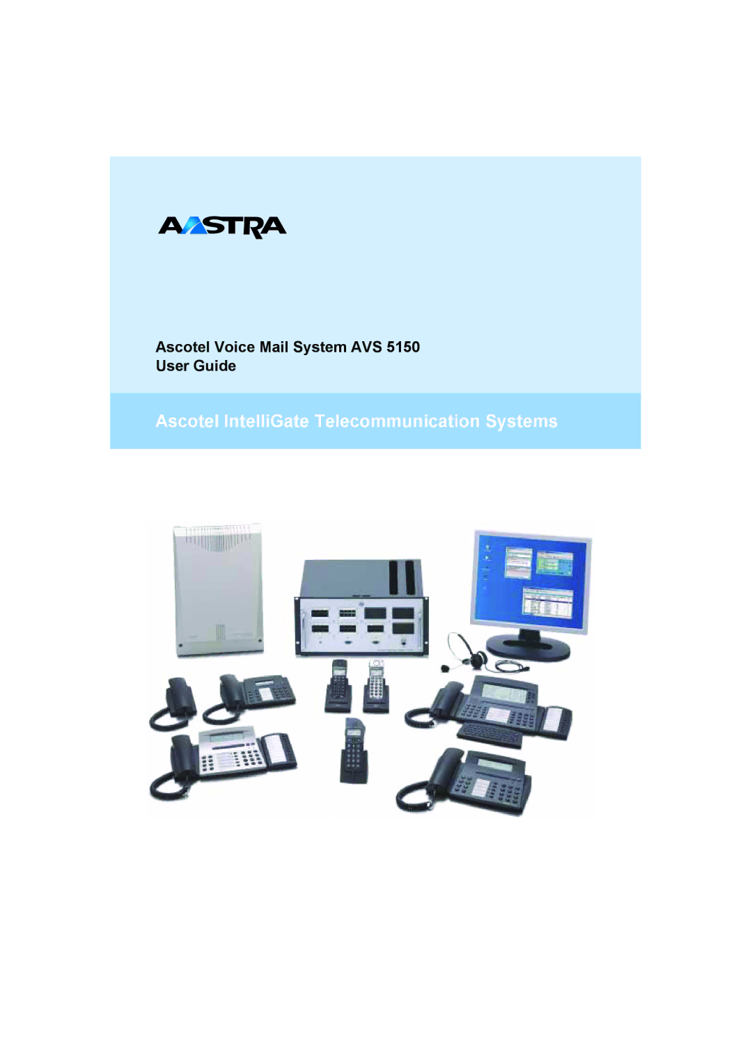 Aastra Telecom AVS 5150 manual Ascotel IntelliGate Telecommunication Systems, Ascotel Voice Mail System AVS User Guide 