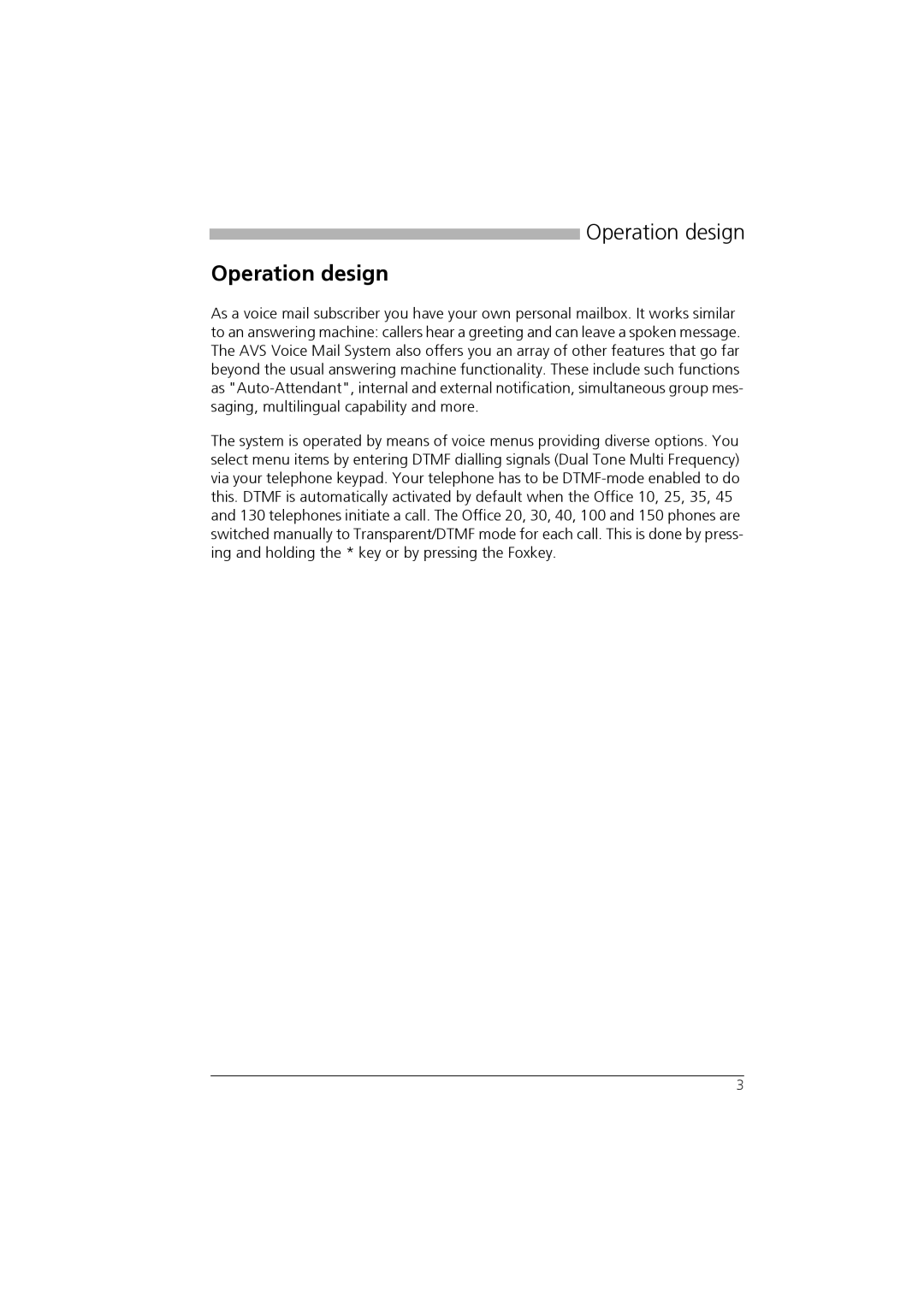 Aastra Telecom AVS 5150 manual Operation design 