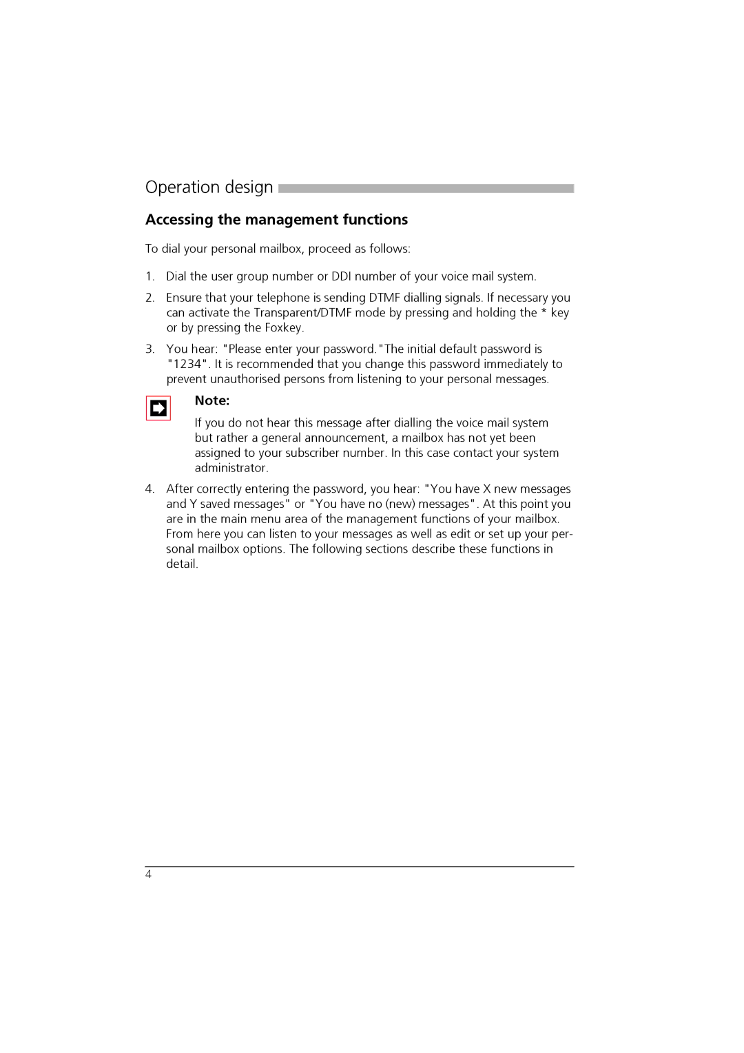 Aastra Telecom AVS 5150 manual Operation design, Accessing the management functions 