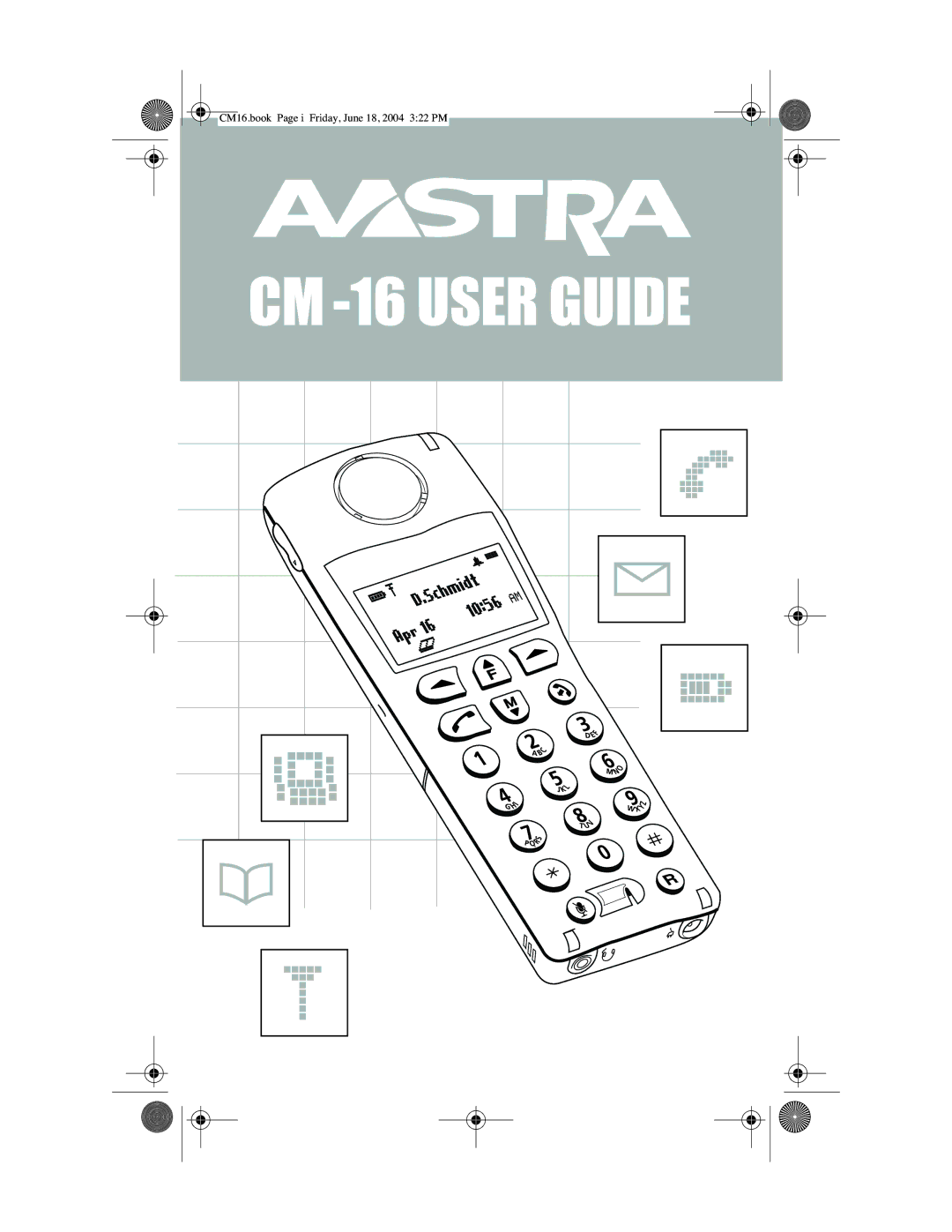 Aastra Telecom CM-16 manual CM16.book Page i Friday, June 18, 2004 322 PM 