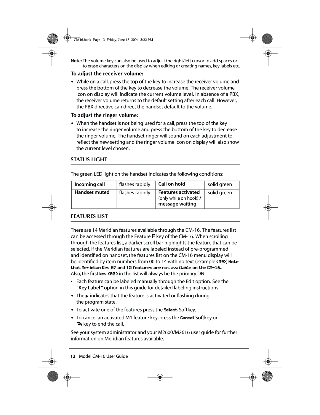 Aastra Telecom CM-16 manual To adjust the receiver volume, To adjust the ringer volume, Status Light, Features List 