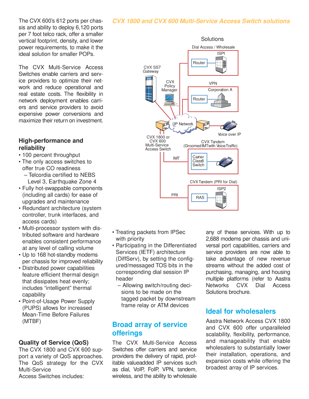 Aastra Telecom CVX 1800, CVX 600 Broad array of service offerings, Ideal for wholesalers, High-performance and reliability 