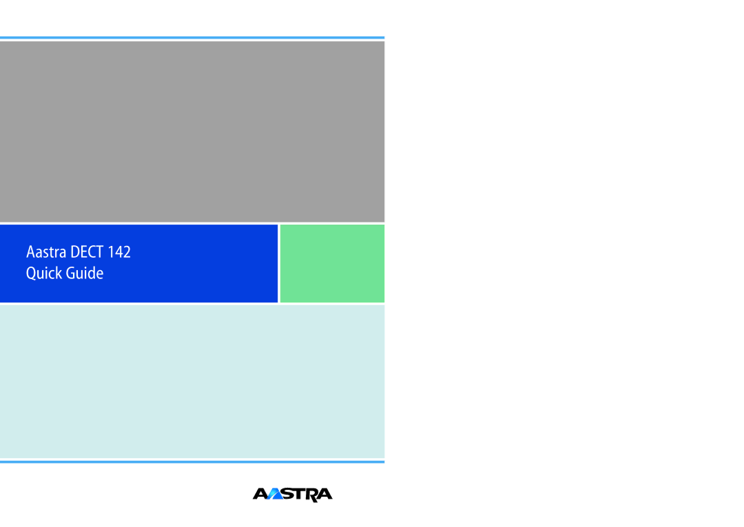 Aastra Telecom DECT 142 manual Aastra Dect 142 Quick Guide 