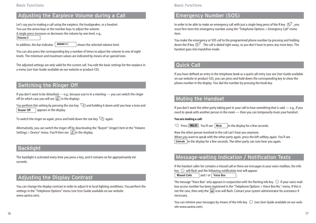 Aastra Telecom DECT 142 manual Adjusting the Earpiece Volume during a Call, Switching the Ringer Off, Backlight, Quick Call 