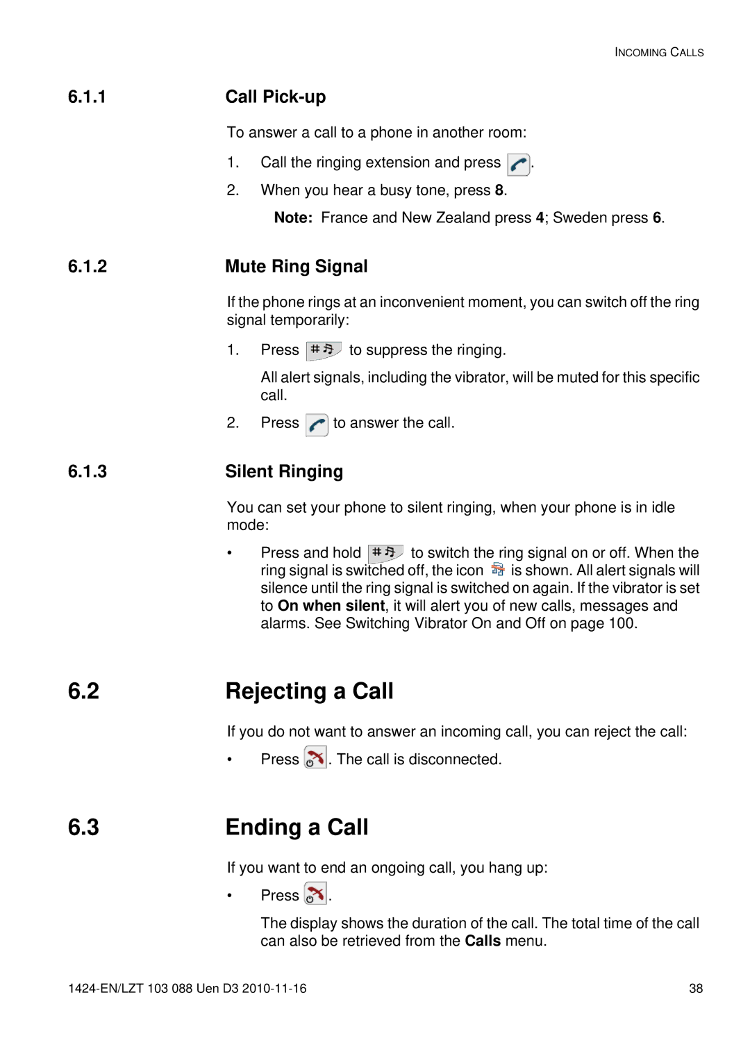 Aastra Telecom DT690 manual Rejecting a Call, Ending a Call, Silent Ringing, Call Pick-up, Mute Ring Signal 