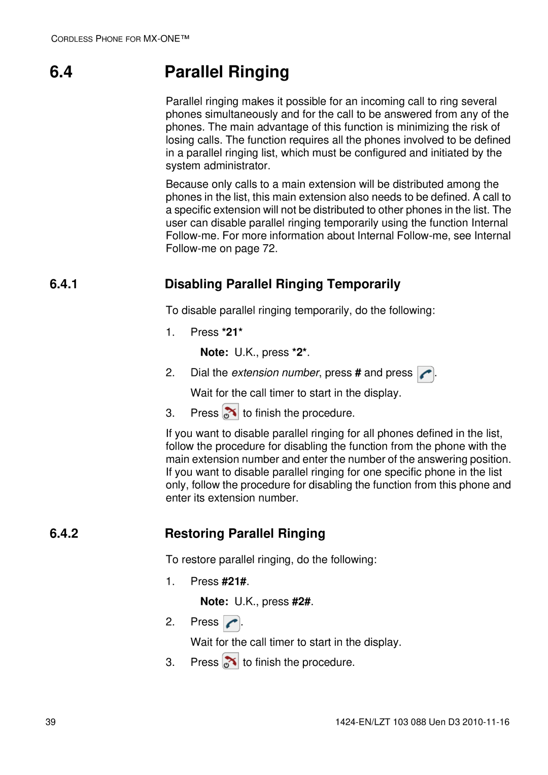 Aastra Telecom DT690 manual Disabling Parallel Ringing Temporarily, Restoring Parallel Ringing 