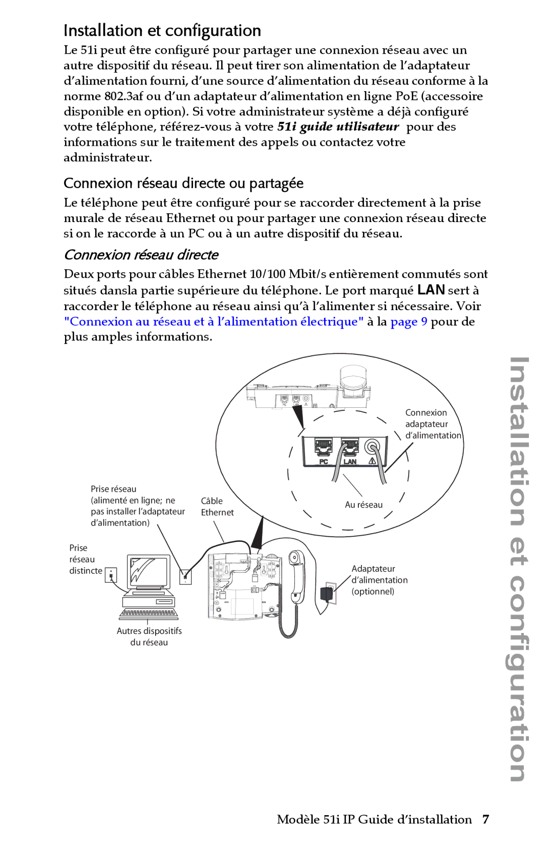 Aastra Telecom IP 51I manual Installation et configuration, Connexion réseau directe ou partagée 