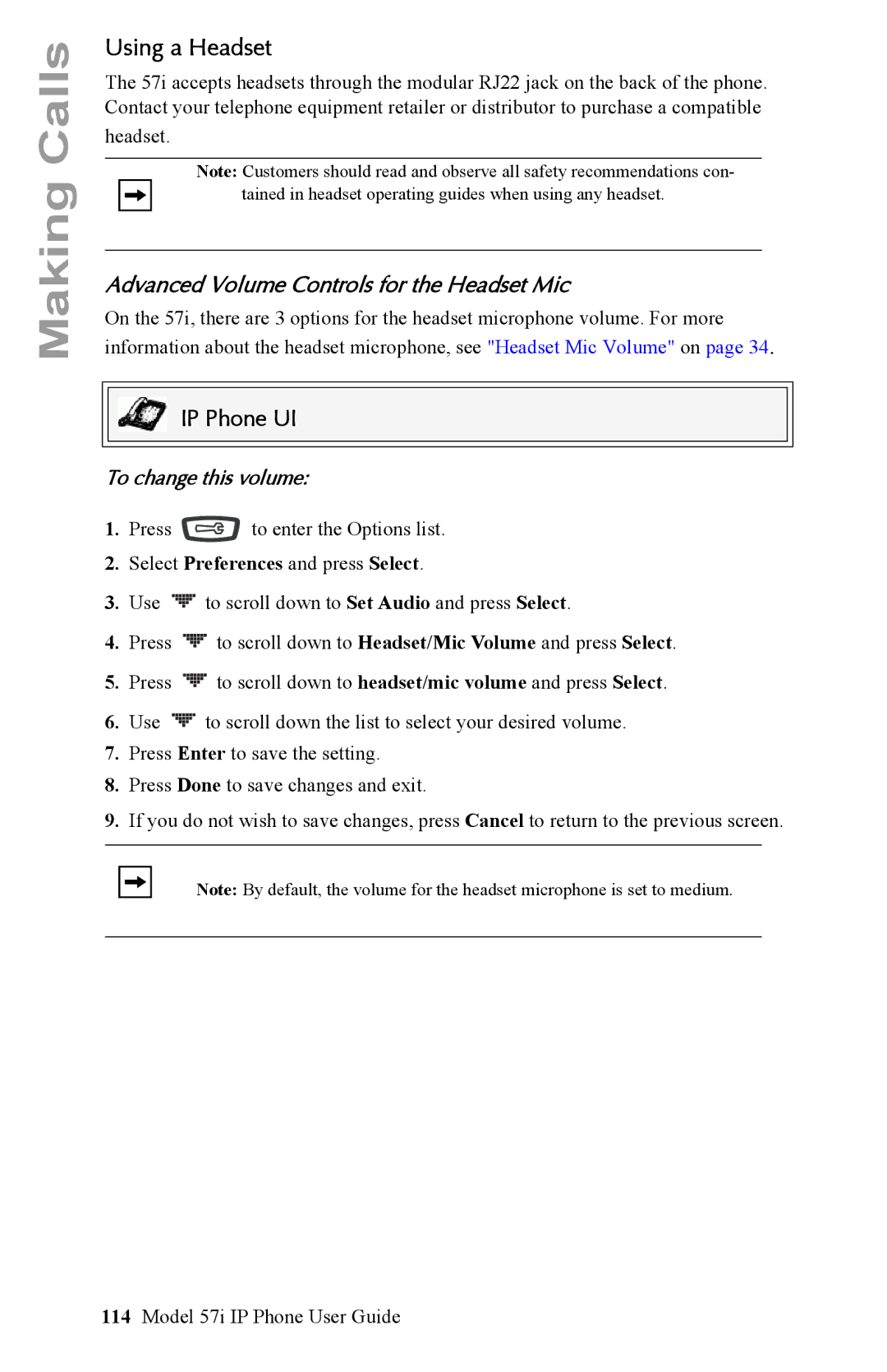 Aastra Telecom IP Phone manual Using a Headset, Advanced Volume Controls for the Headset Mic, To change this volume 