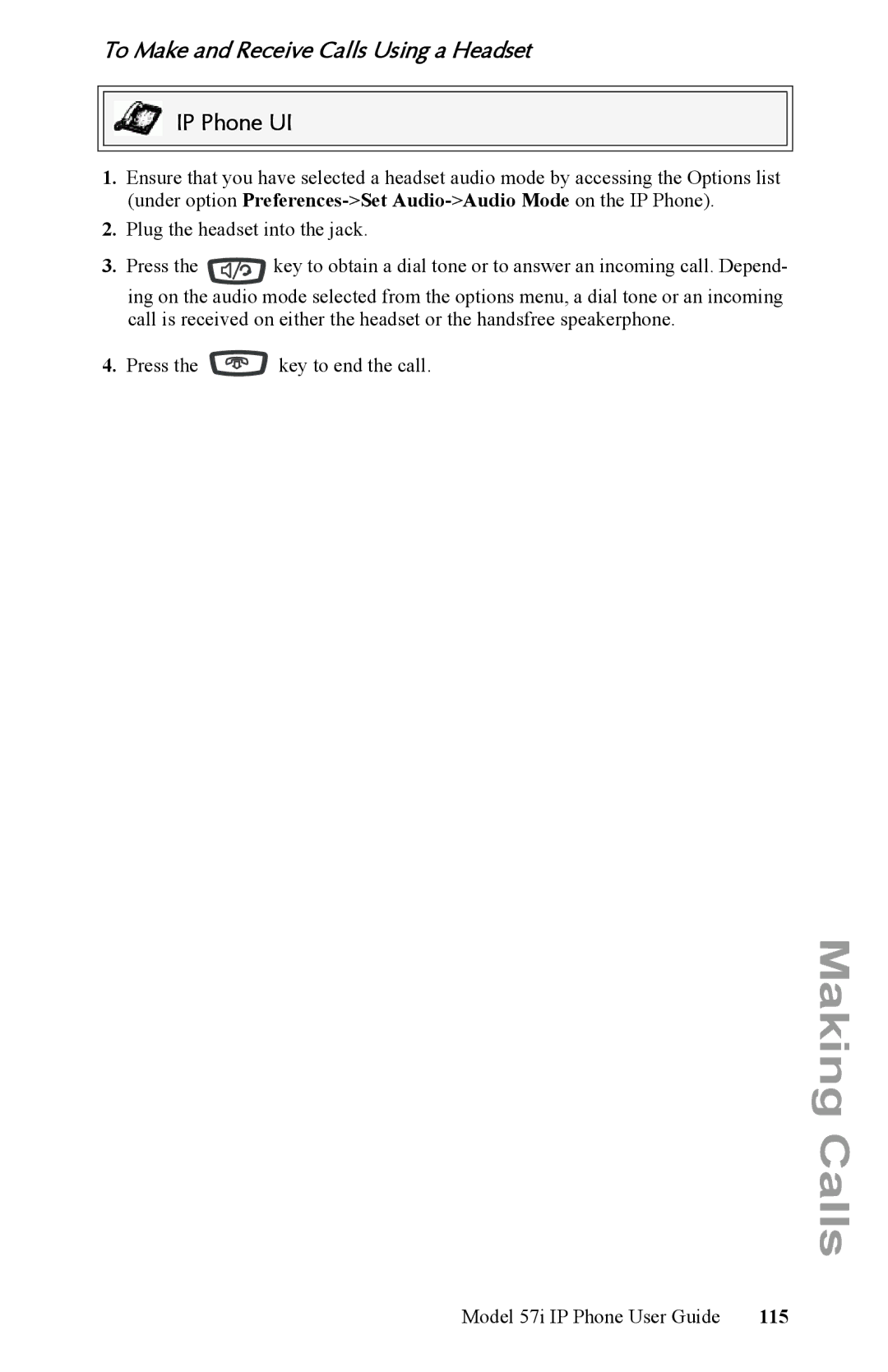 Aastra Telecom IP Phone manual To Make and Receive Calls Using a Headset, 115 