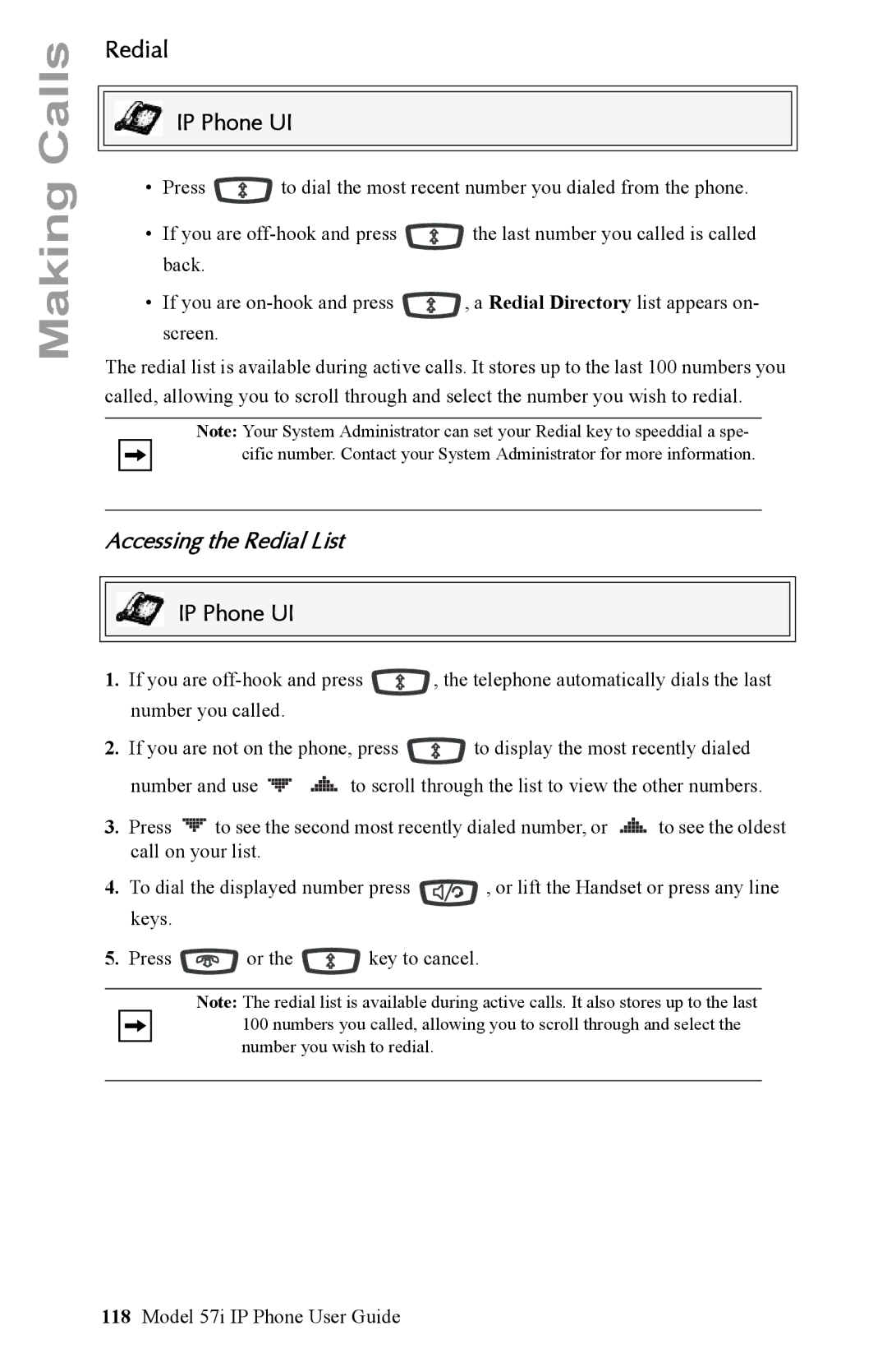 Aastra Telecom IP Phone manual Accessing the Redial List 