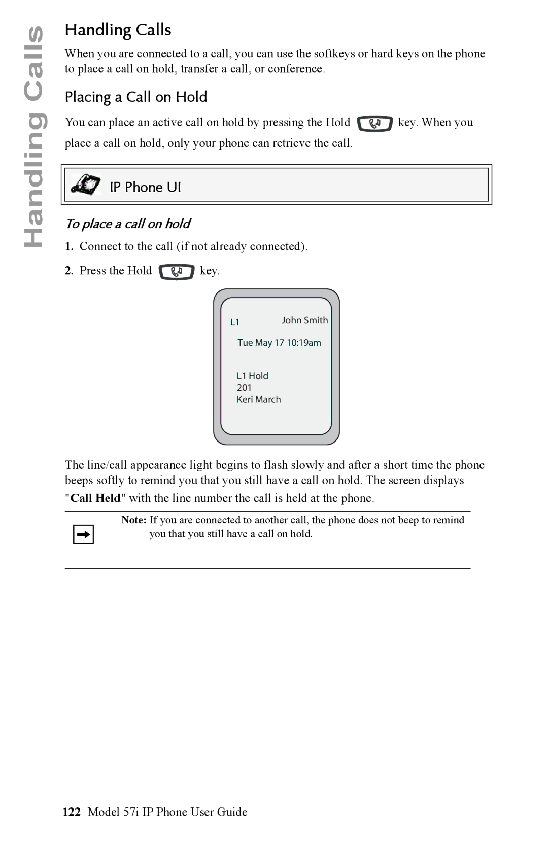 Aastra Telecom IP Phone manual Handling Calls, Placing a Call on Hold, To place a call on hold 