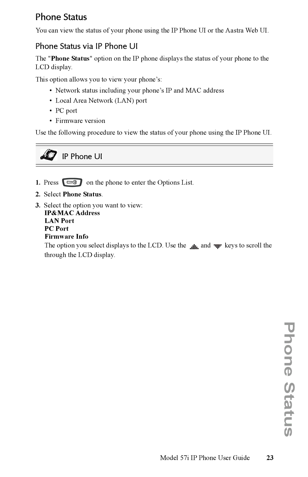 Aastra Telecom Phone Status via IP Phone UI, Select Phone Status, IP&MAC Address LAN Port PC Port Firmware Info 