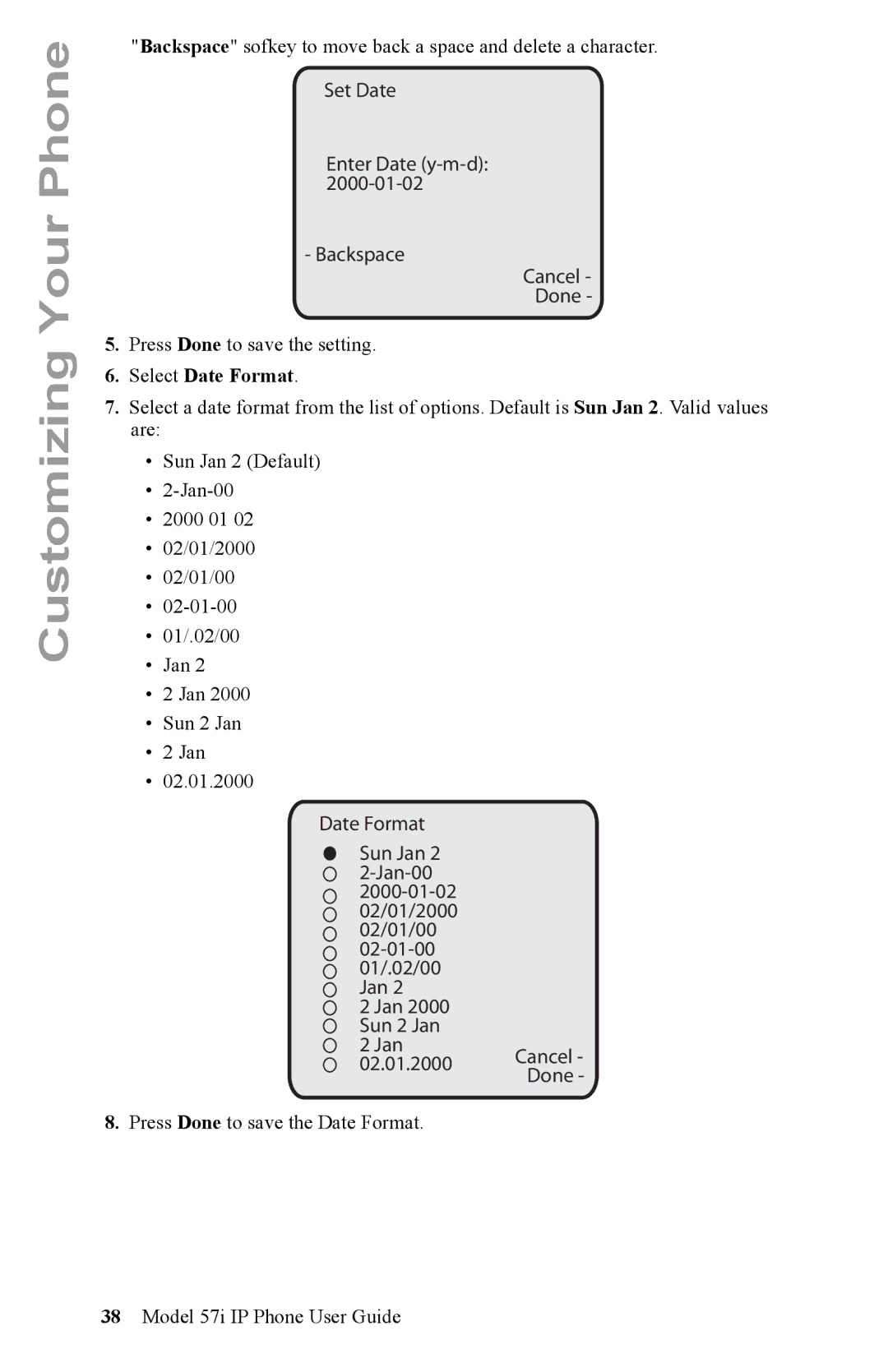 Aastra Telecom IP Phone manual Your Phone, Customizing, Select Date Format 