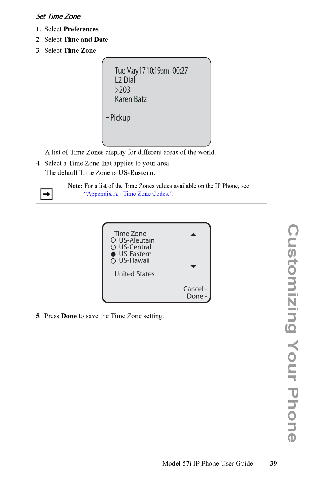 Aastra Telecom IP Phone manual Set Time Zone, Select Preferences Select Time and Date Select Time Zone 