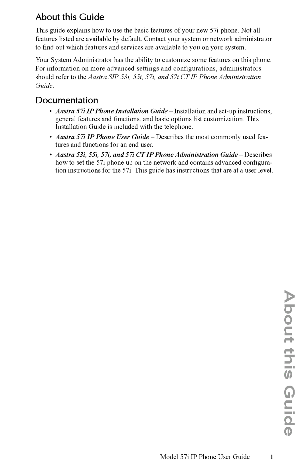 Aastra Telecom IP Phone manual About this Guide, Documentation 