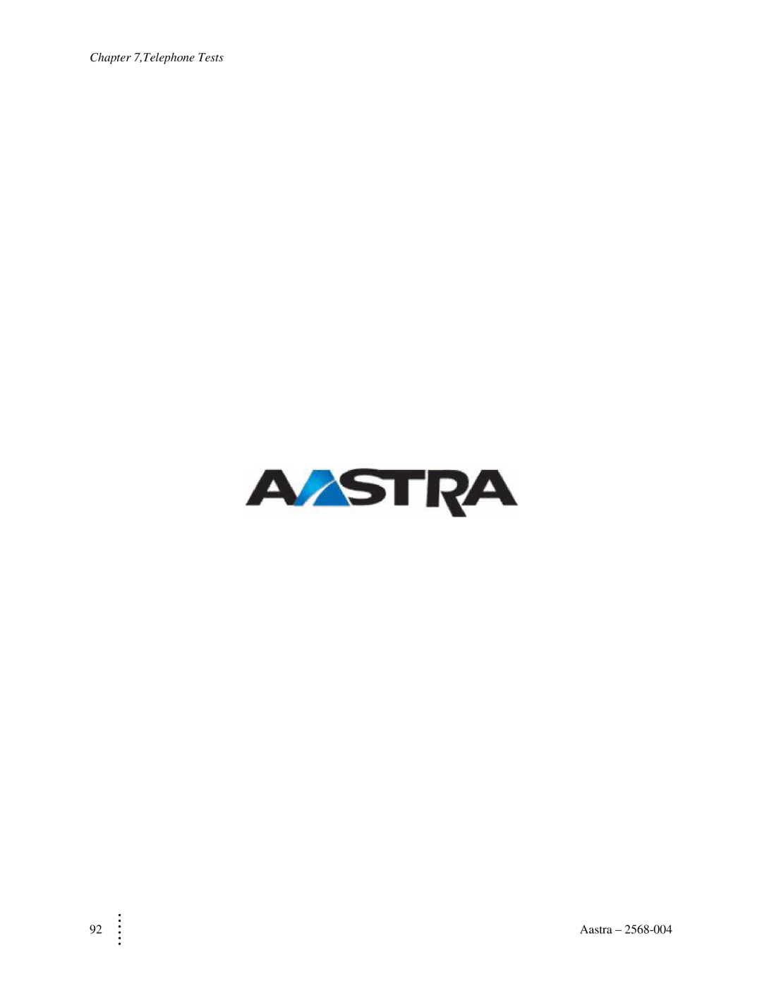 Aastra Telecom ITE-760 manual Telephone Tests 