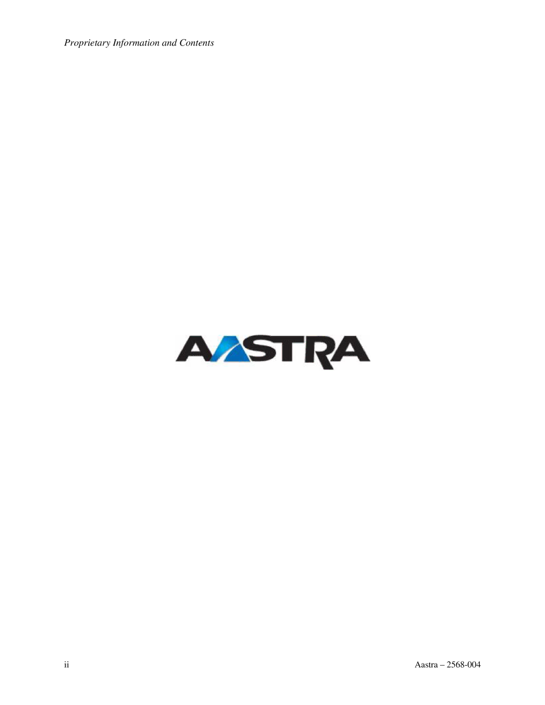 Aastra Telecom ITE-760 manual Proprietary Information and Contents 