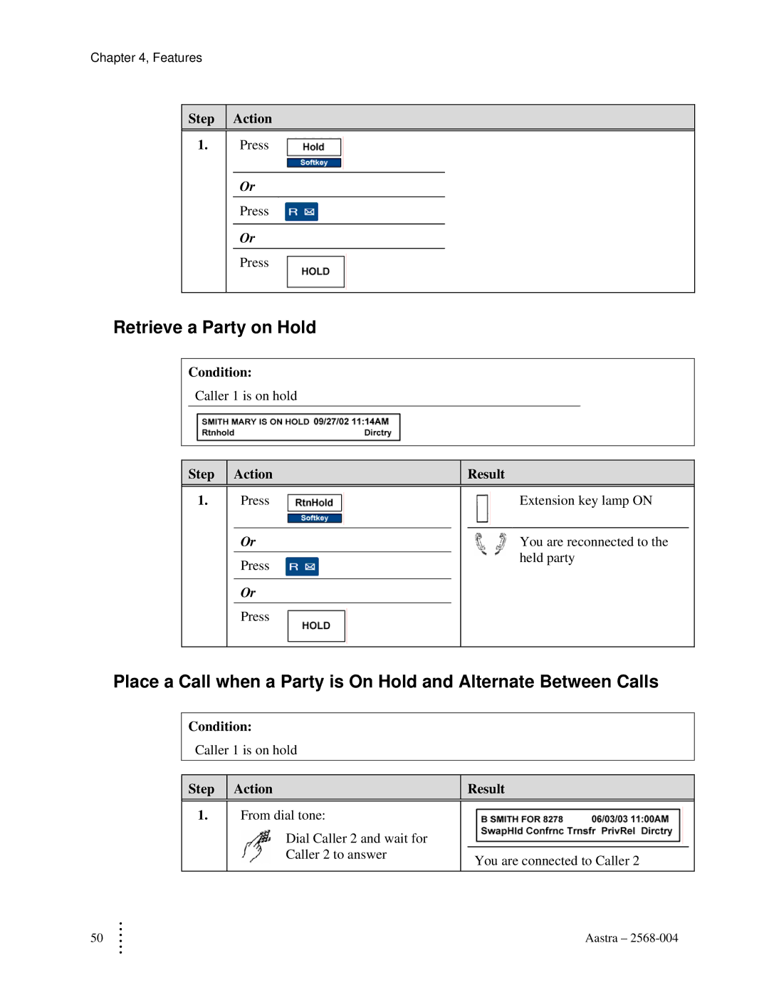 Aastra Telecom ITE-760 manual Retrieve a Party on Hold, Step Action 