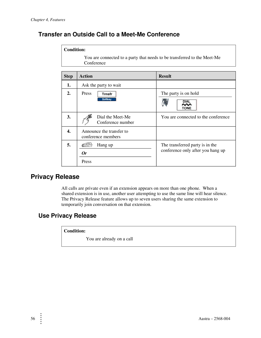 Aastra Telecom ITE-760 manual Transfer an Outside Call to a Meet-Me Conference, Use Privacy Release 