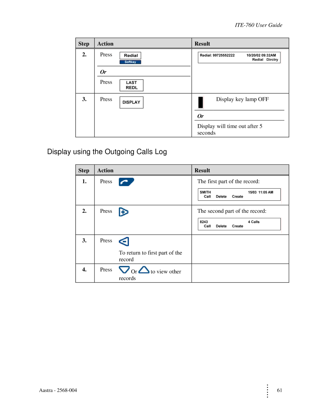 Aastra Telecom ITE-760 manual Display using the Outgoing Calls Log 