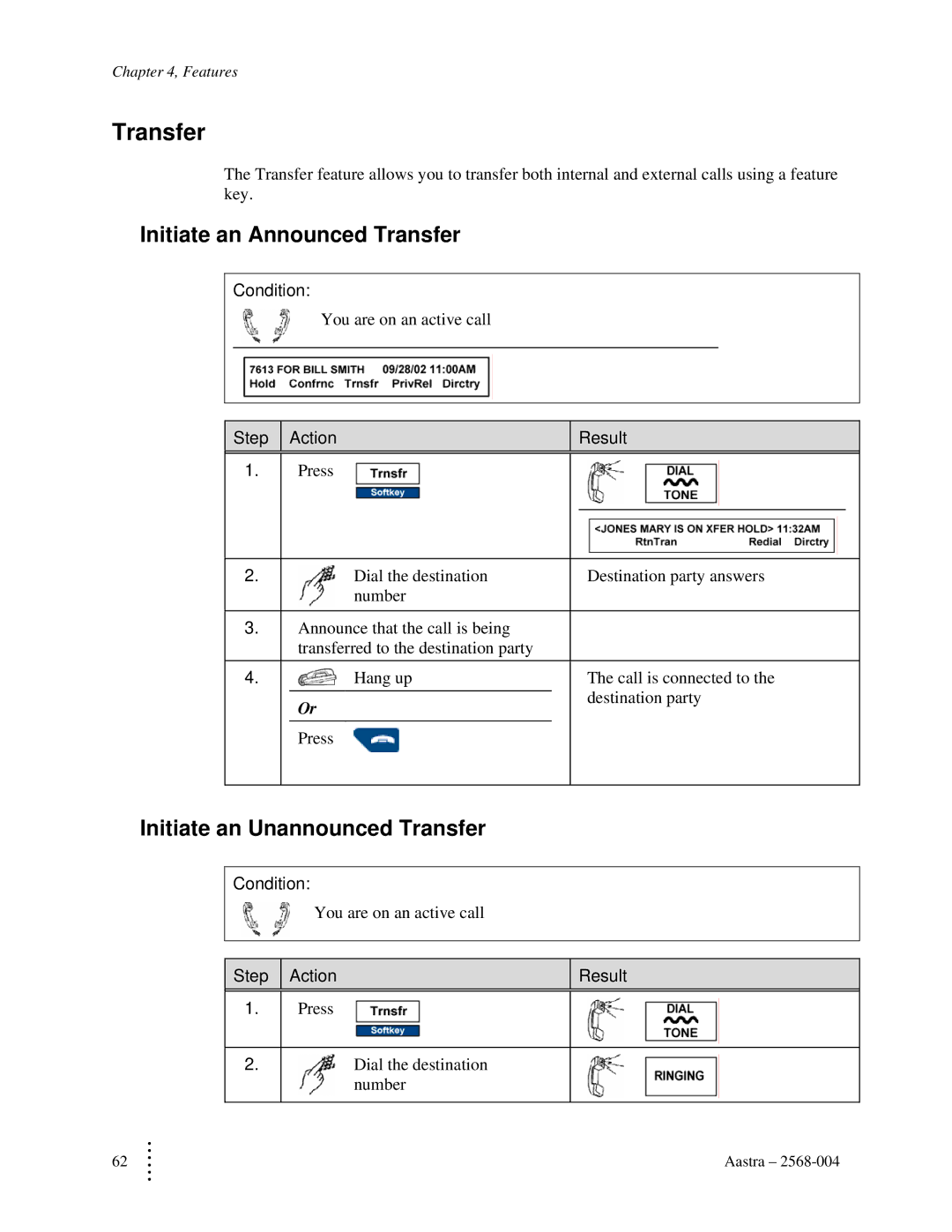 Aastra Telecom ITE-760 manual Initiate an Announced Transfer, Initiate an Unannounced Transfer 