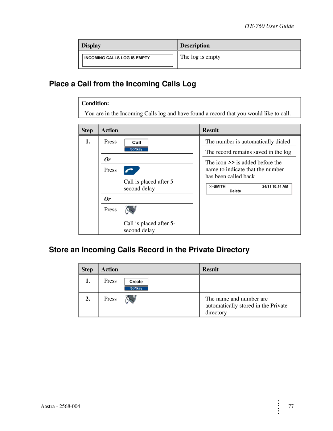 Aastra Telecom ITE-760 Place a Call from the Incoming Calls Log, Store an Incoming Calls Record in the Private Directory 