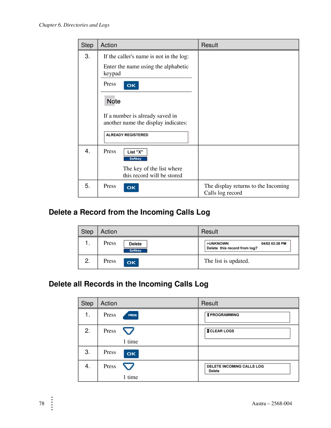 Aastra Telecom ITE-760 manual Delete a Record from the Incoming Calls Log, Delete all Records in the Incoming Calls Log 