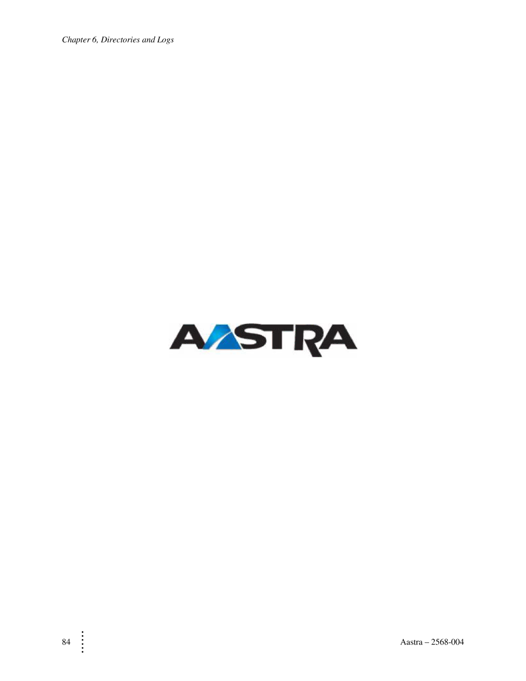 Aastra Telecom ITE-760 manual Directories and Logs 