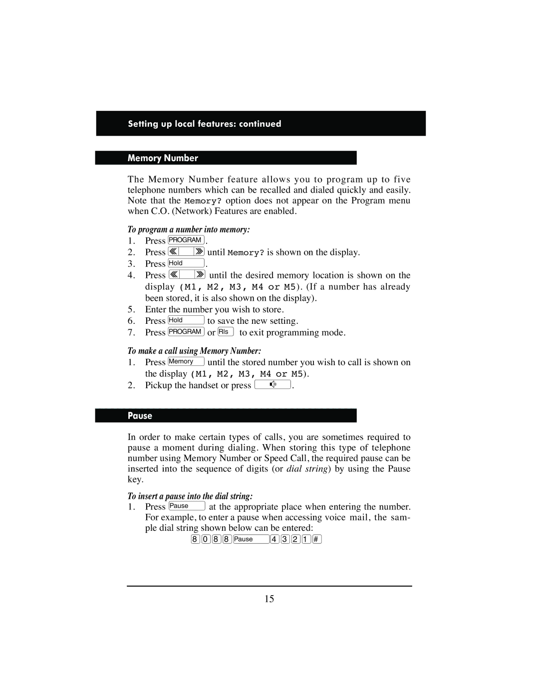 Aastra Telecom M6310 manual To program a number into memory, To make a call using Memory Number, Pause 