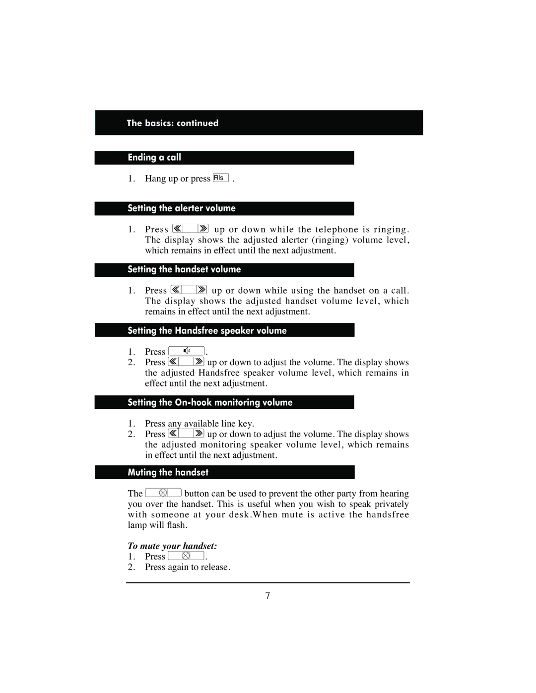 Aastra Telecom M6310 manual Ending a call, Setting the alerter volume, Setting the handset volume, Muting the handset 