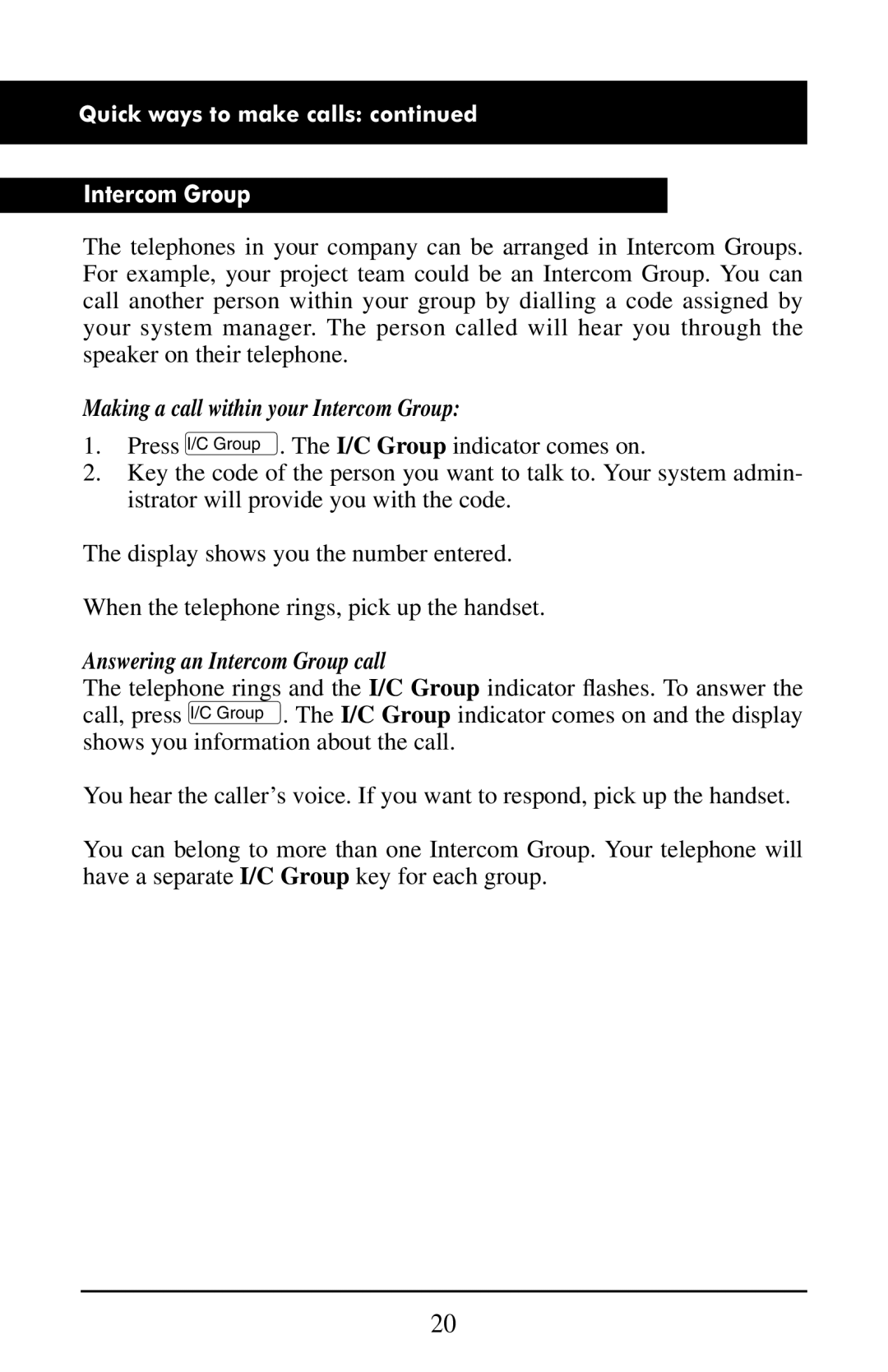 Aastra Telecom M6320 manual Making a call within your Intercom Group, Answering an Intercom Group call 