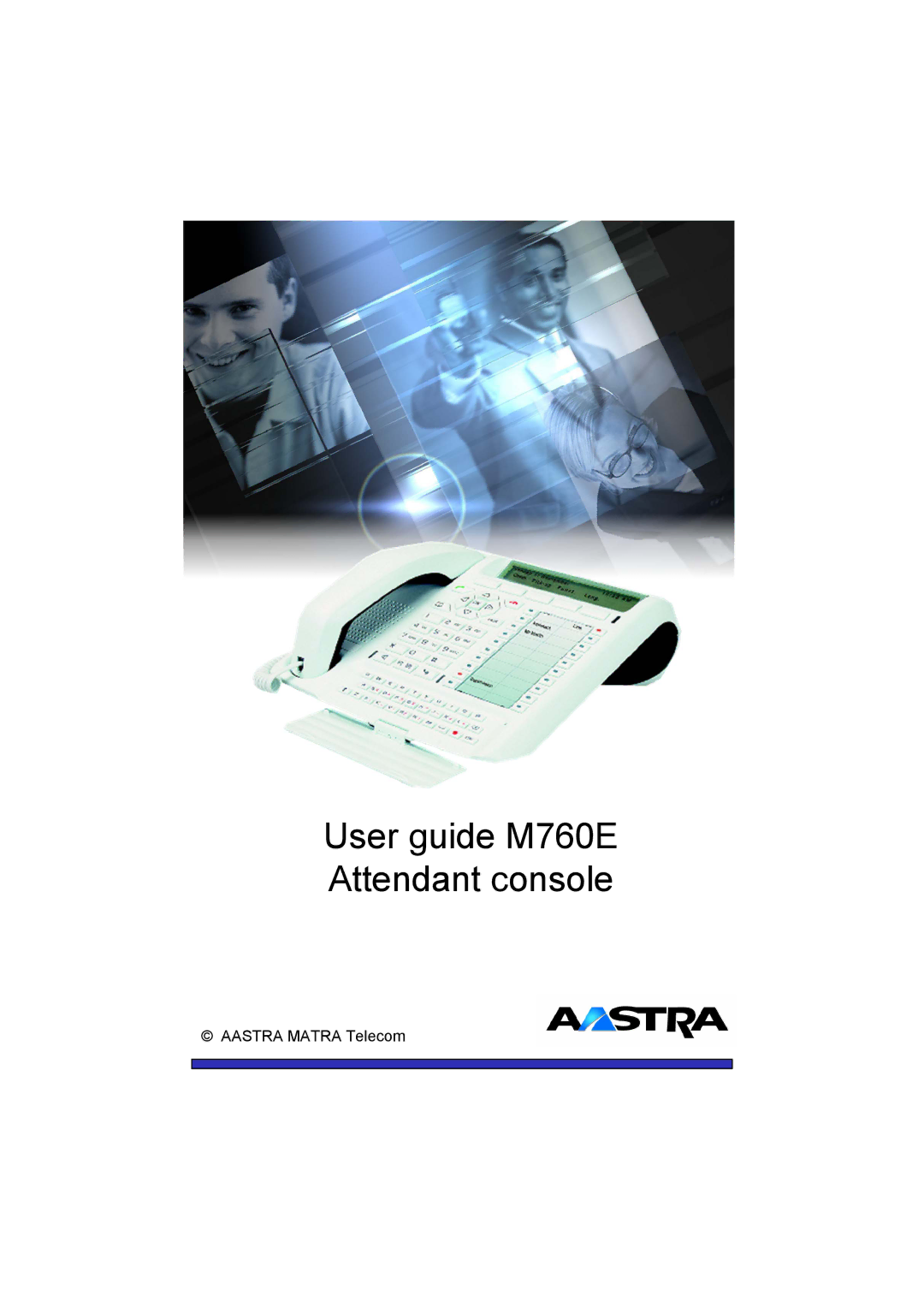 Aastra Telecom manual User guide M760E Attendant console 