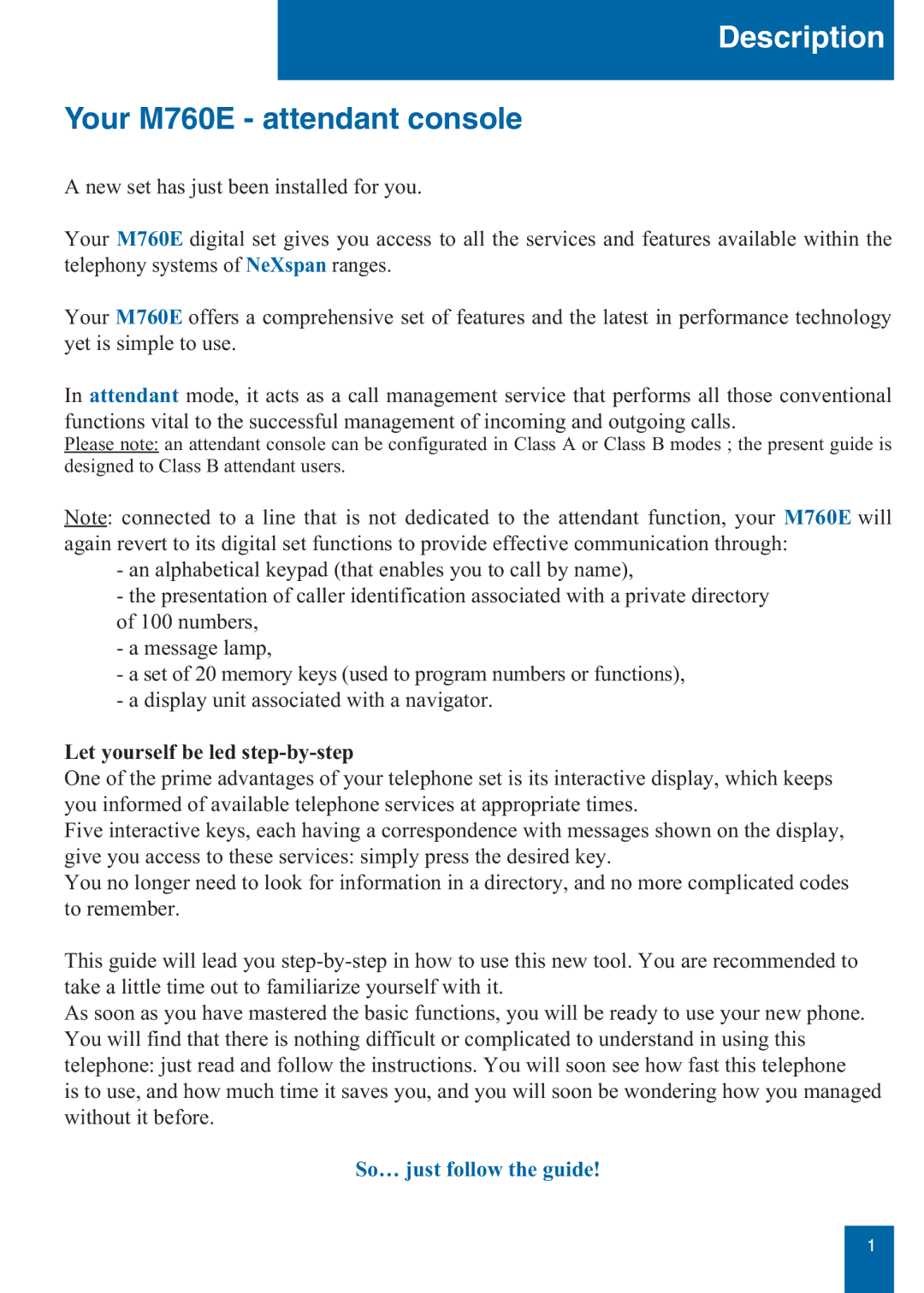 Aastra Telecom Description, Your M760E attendant console, Let yourself be led step-by-step, So… just follow the guide 