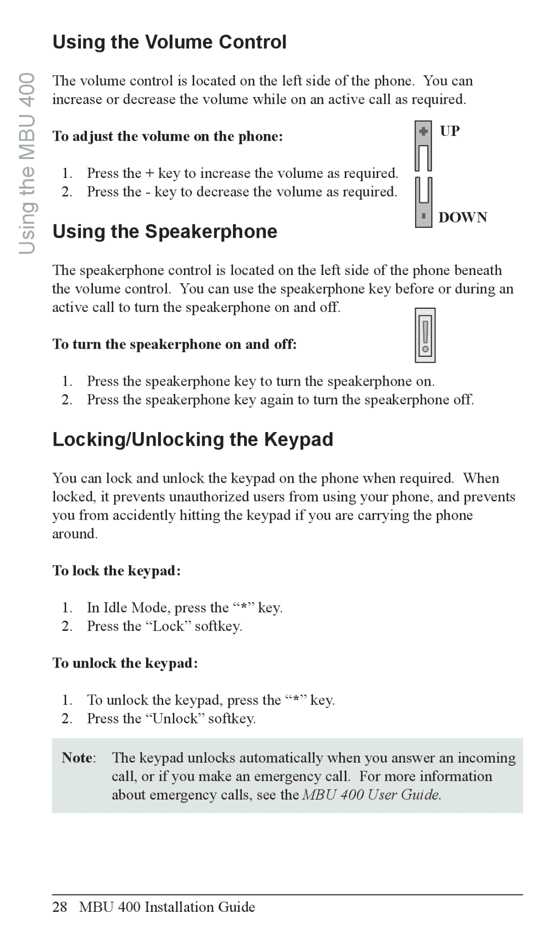 Aastra Telecom MBU 400TM manual Using the Volume Control, Using the Speakerphone, Locking/Unlocking the Keypad 