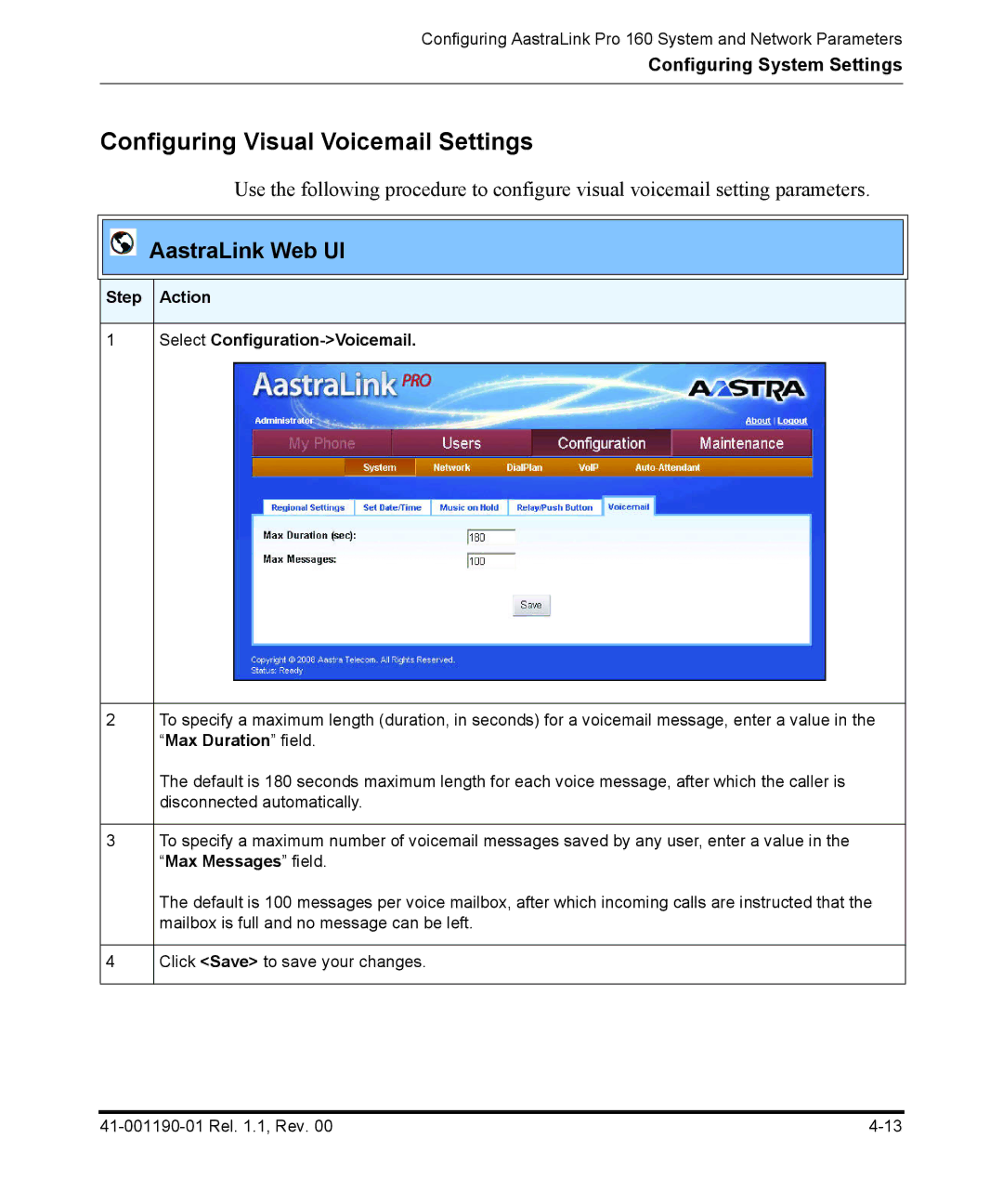 Aastra Telecom Pro 160 manual Configuring Visual Voicemail Settings, Step Action Select Configuration-Voicemail 