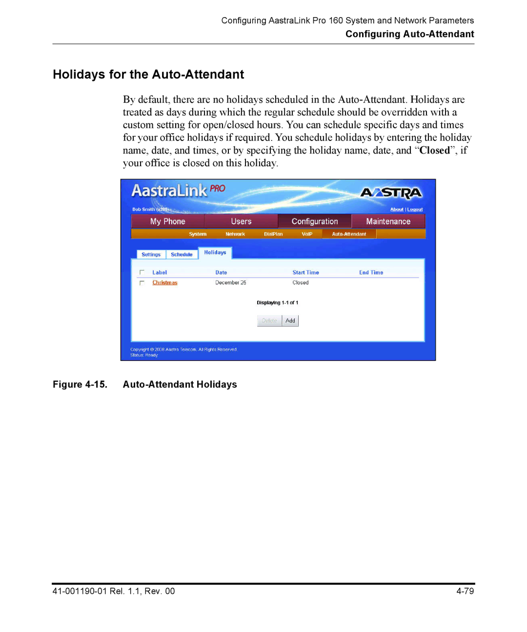 Aastra Telecom Pro 160 manual Holidays for the Auto-Attendant, Auto-Attendant Holidays 