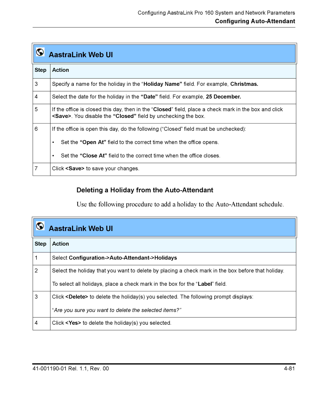 Aastra Telecom Pro 160 manual Deleting a Holiday from the Auto-Attendant, Step Action 