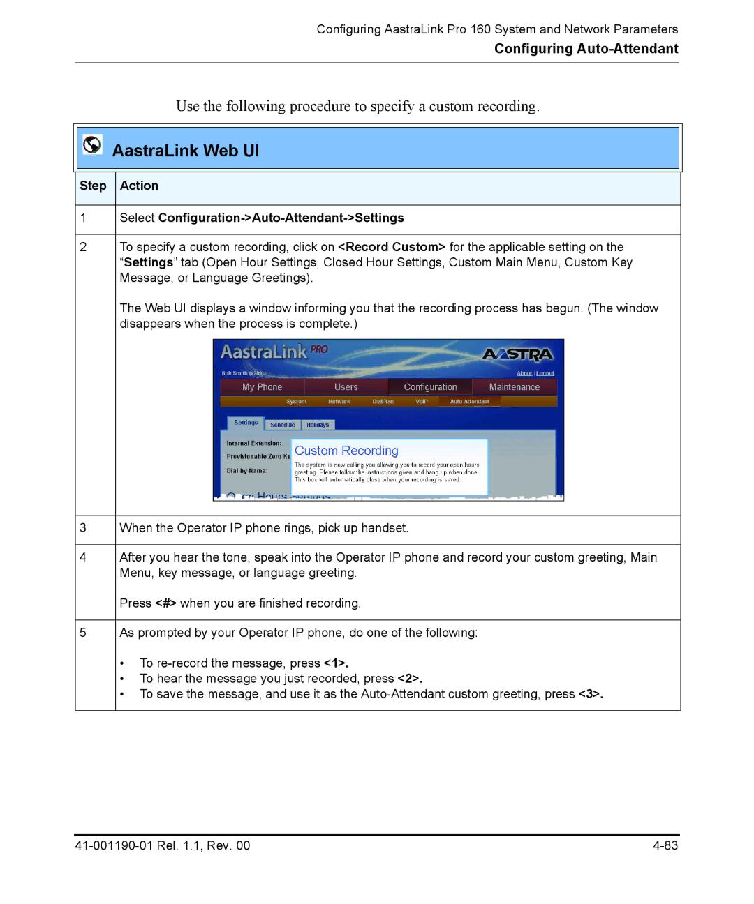 Aastra Telecom Pro 160 manual Use the following procedure to specify a custom recording 