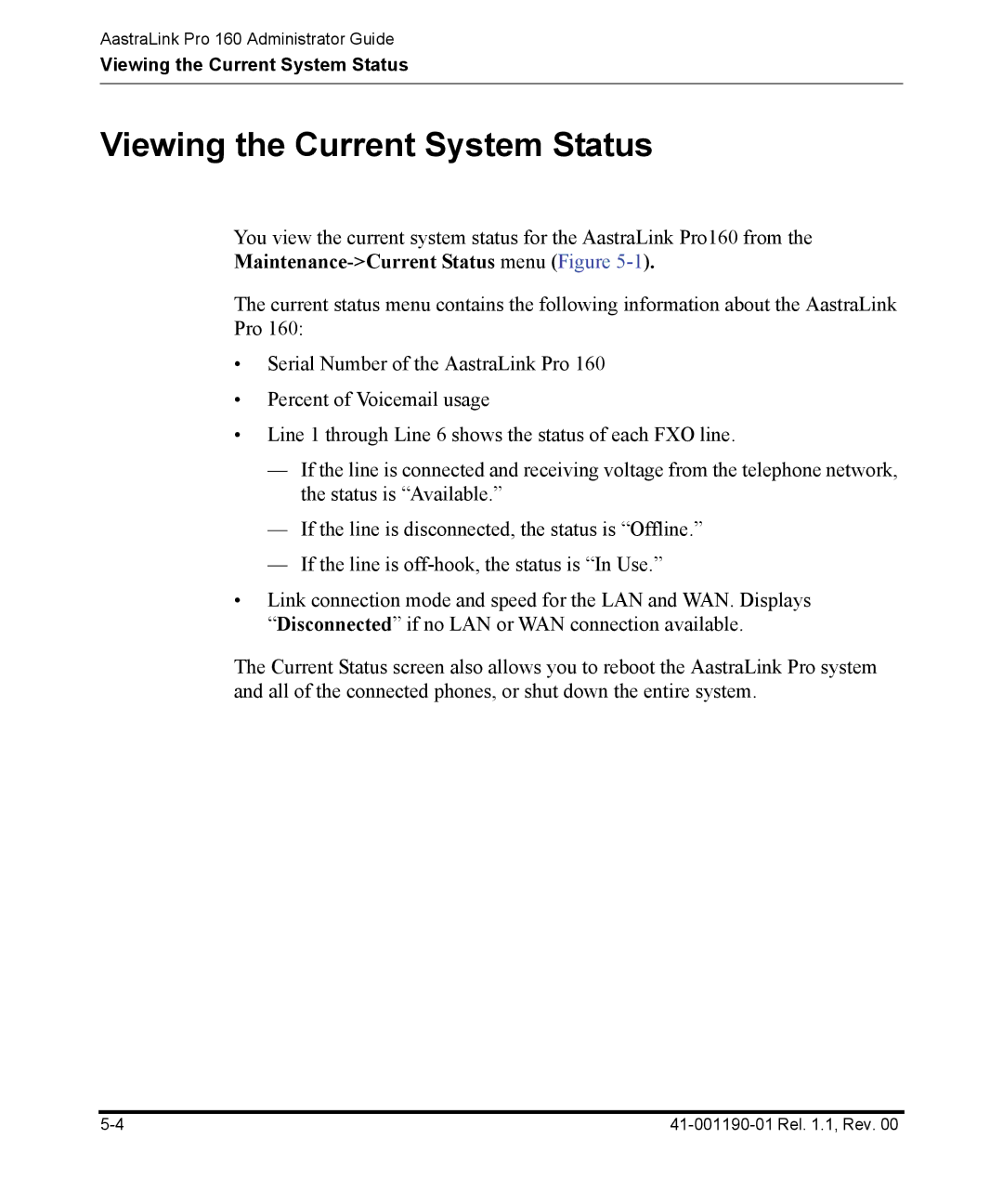 Aastra Telecom Pro 160 manual Viewing the Current System Status, Maintenance-Current Status menu Figure 