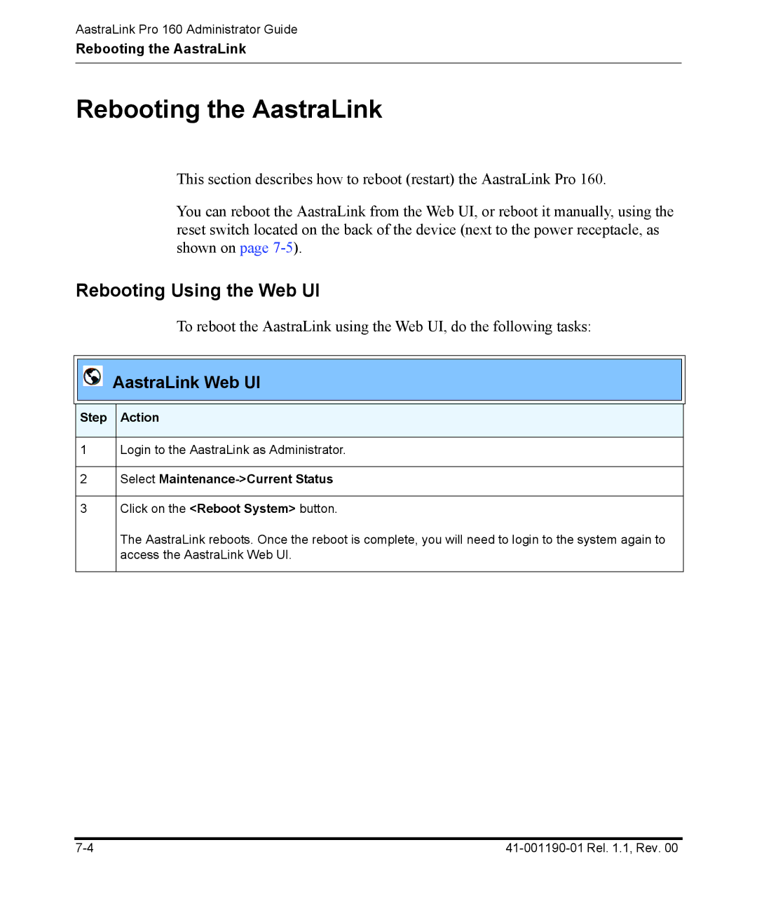 Aastra Telecom Pro 160 manual Rebooting the AastraLink, Rebooting Using the Web UI, Select Maintenance-Current Status 