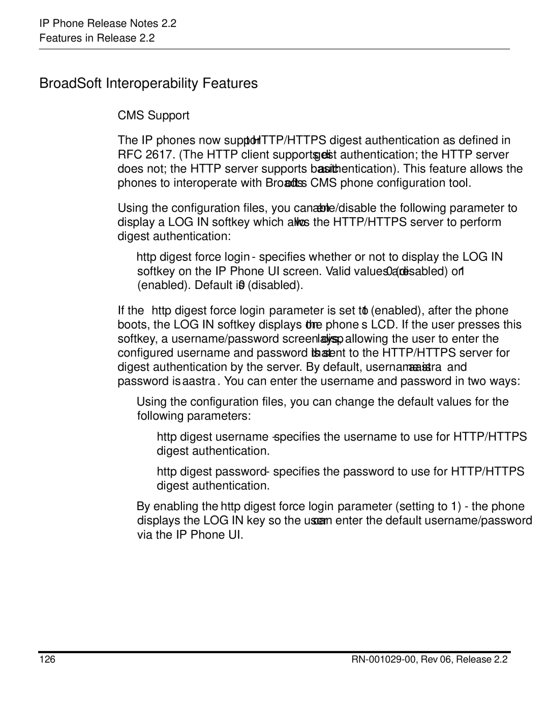 Aastra Telecom RN-001029-00, REV 06 manual BroadSoft Interoperability Features, CMS Support 