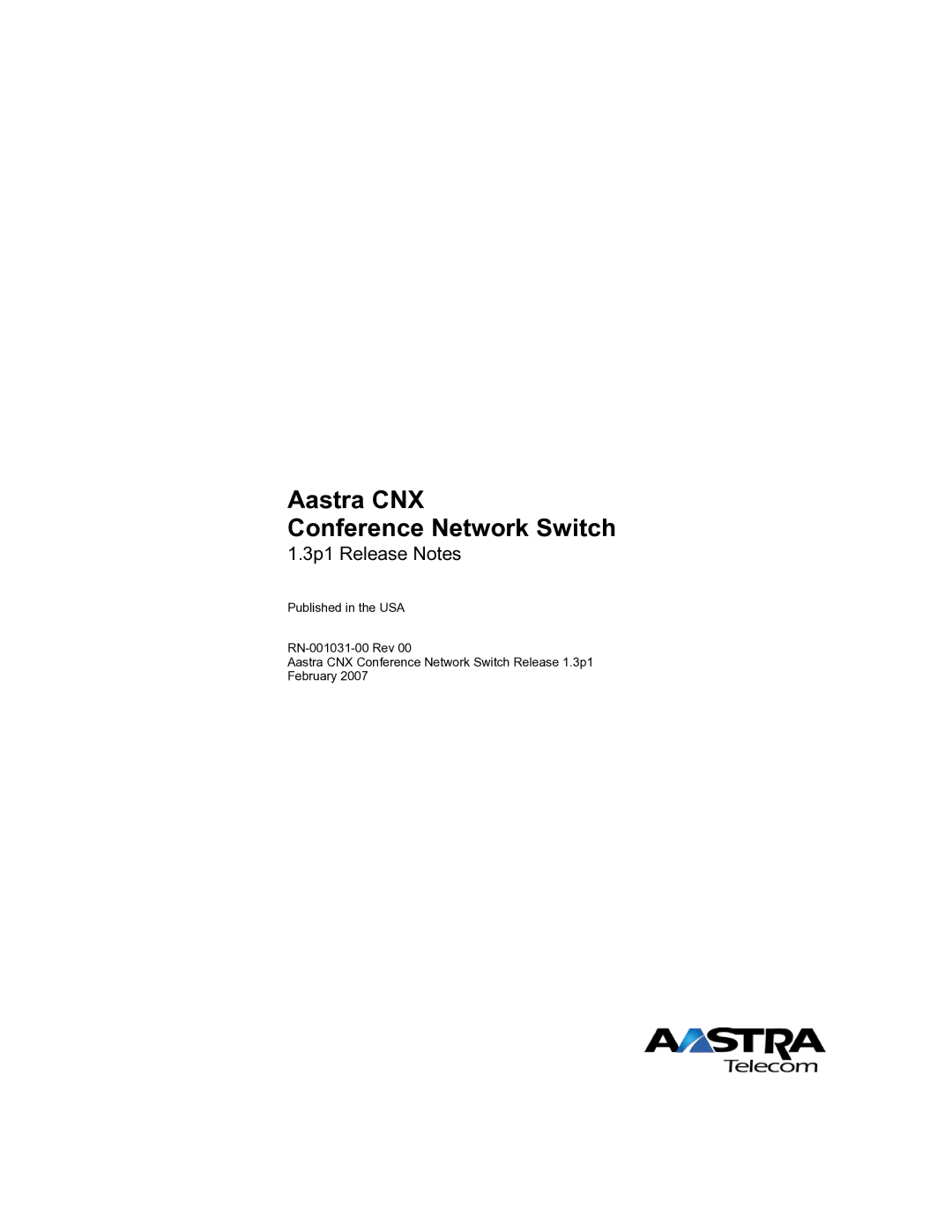 Aastra Telecom RN-001031-00 manual Aastra CNX Conference Network Switch 