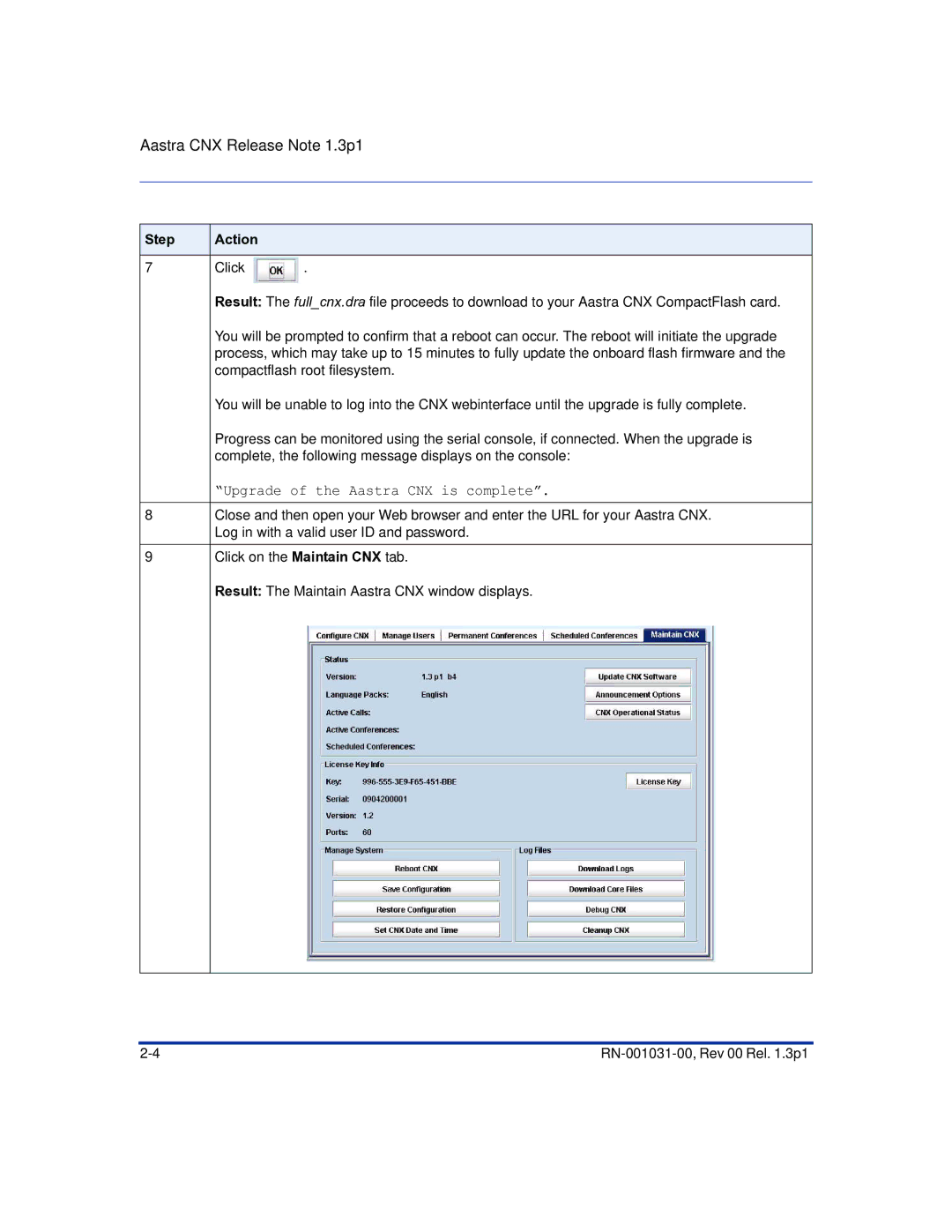 Aastra Telecom RN-001031-00 manual Upgrade of the Aastra CNX is complete 