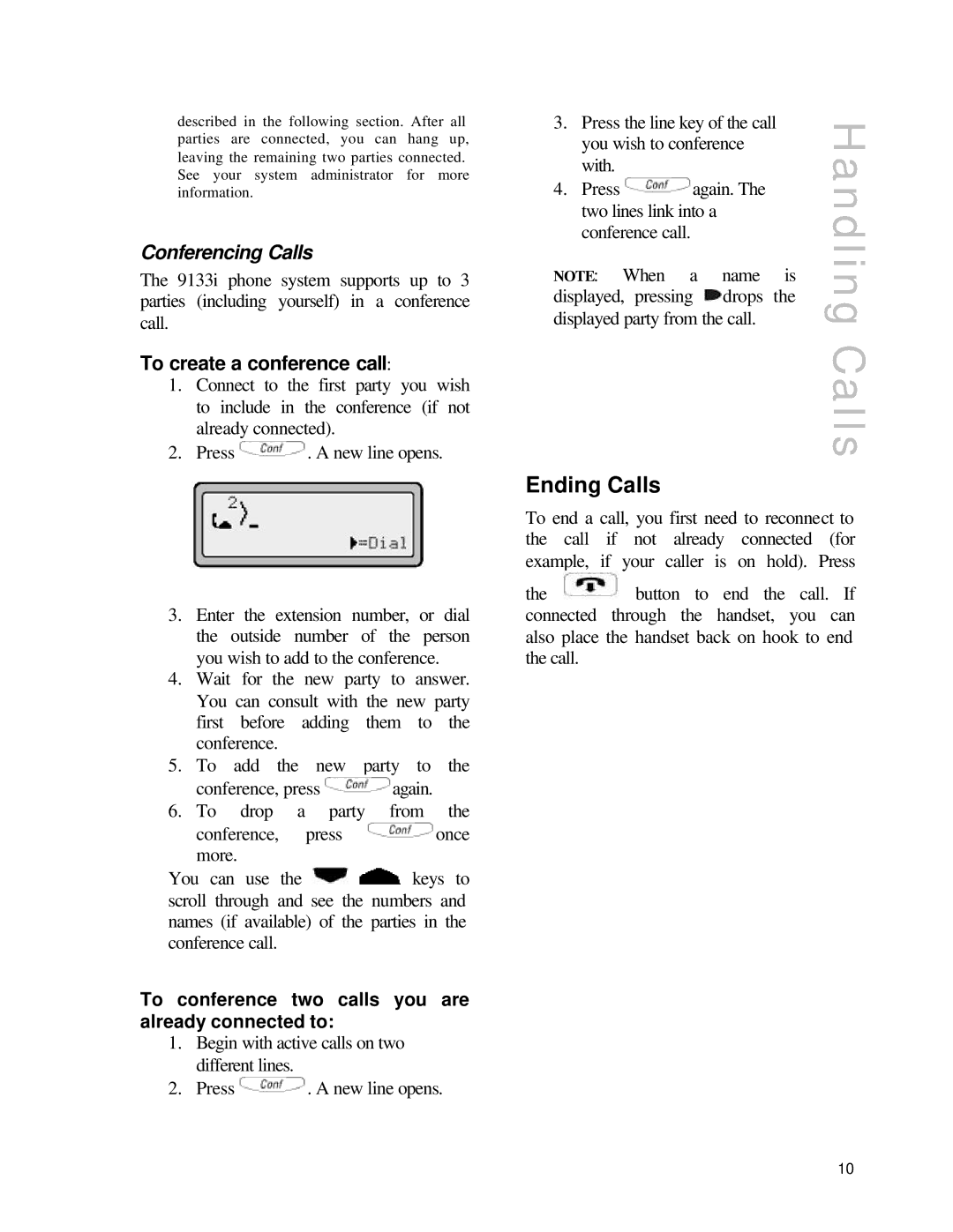 Aastra Telecom SIP9133i manual Ending Calls, Conferencing Calls, To create a conference call 