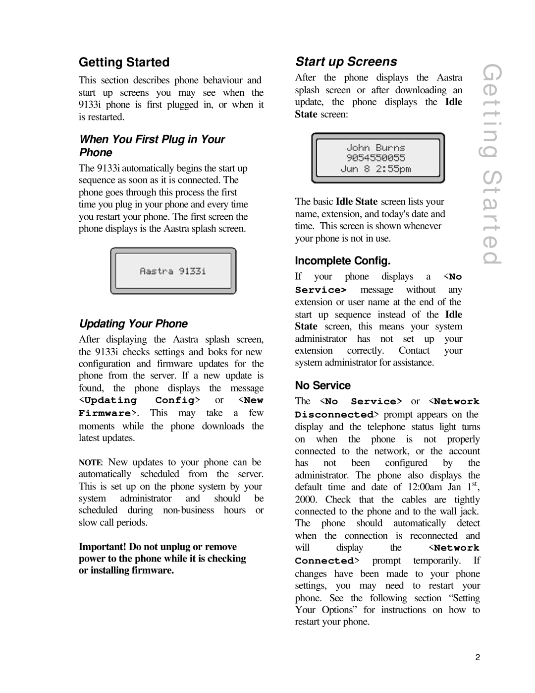 Aastra Telecom SIP9133i manual Getting Started, Start up Screens, When You First Plug in Your Phone, Updating Your Phone 