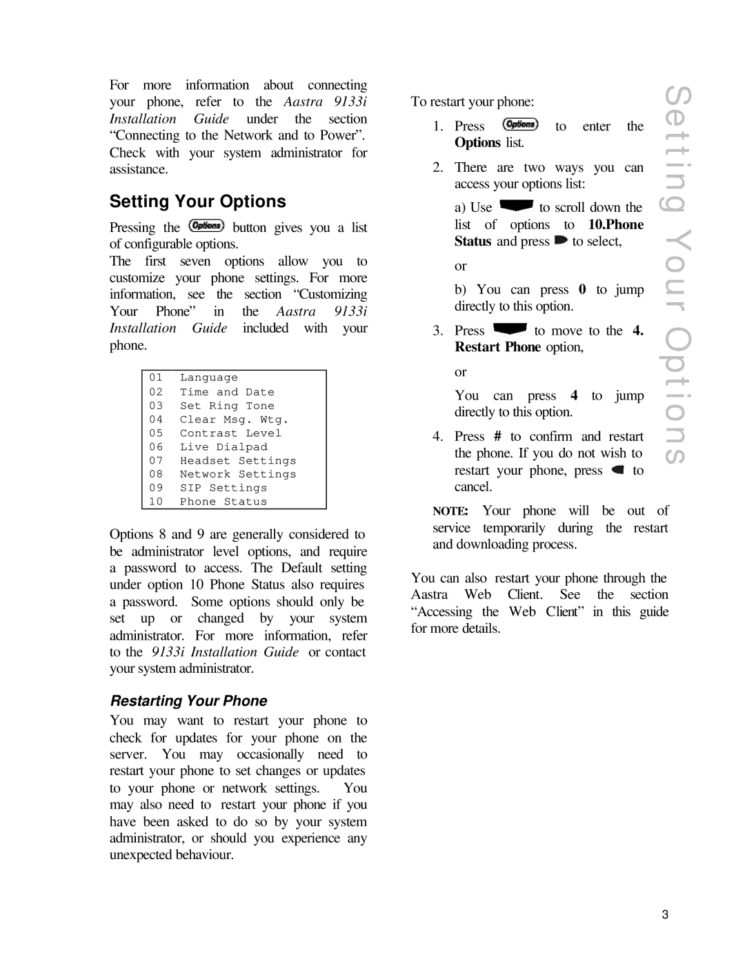Aastra Telecom SIP9133i manual Setting Your Options, Options list, Restart Phone option 