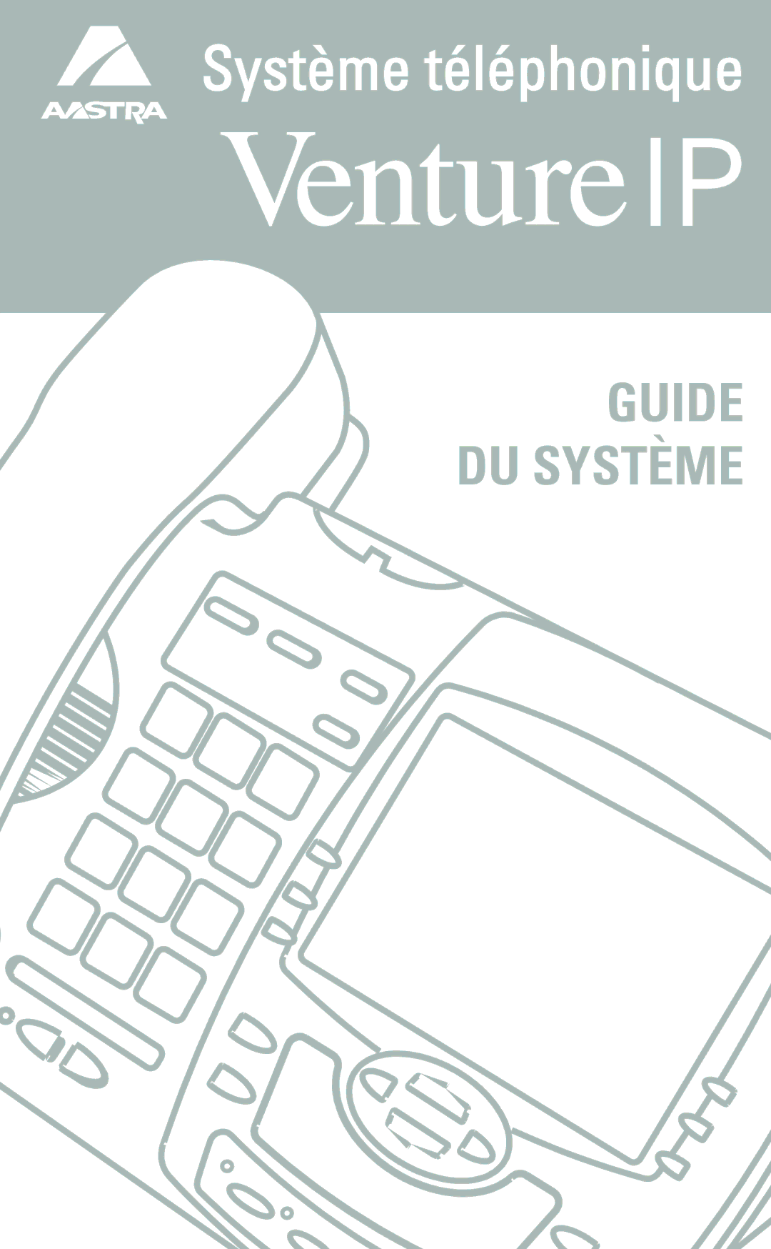 Aastra Telecom Telephone manual Guide DU Système 