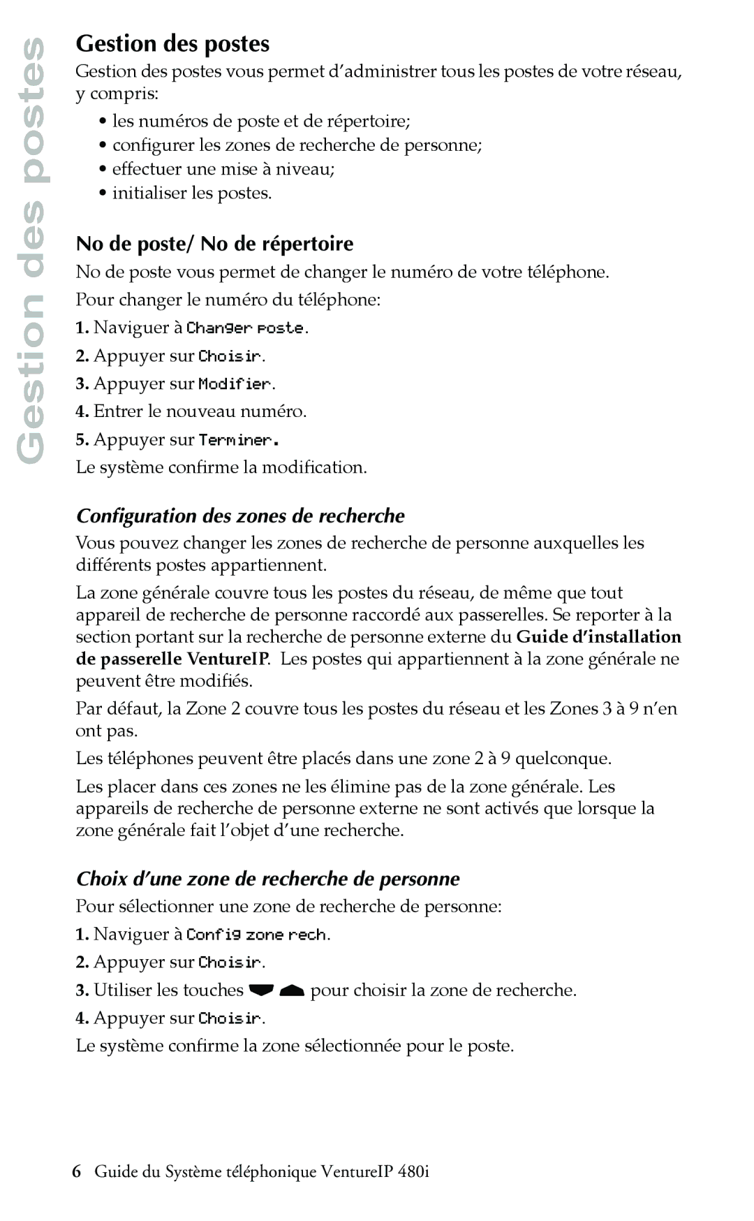 Aastra Telecom Telephone manual Gestion des postes, No de poste/ No de répertoire, Conﬁguration des zones de recherche 